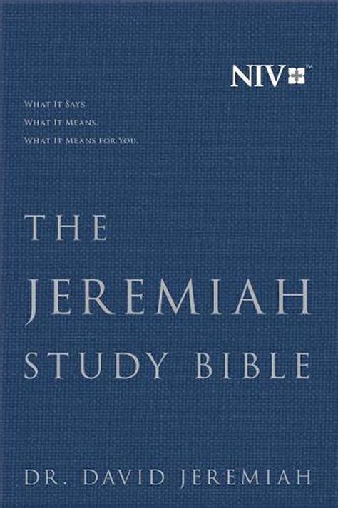 Studying the Bible will refocus our vision. . David jeremiah study bible online
